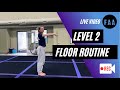 New level 2 floor routine how to