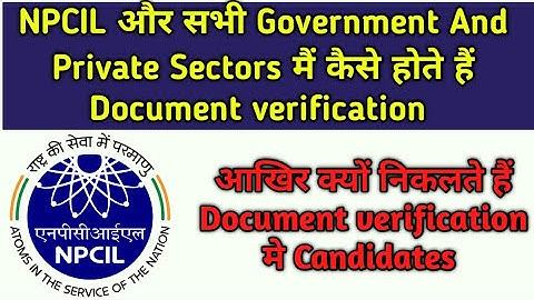 NPCIL Document verification 2024 || NPCIL plant operator Document verification || Assistant Grade 1