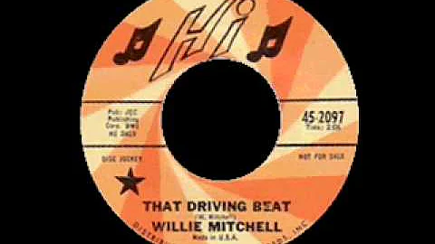 Willie Mitchell - That Driving Beat