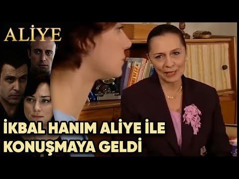 İkbal Hanım, Aliye ile Konuşmaya Geldi - Aliye 18.Bölüm
