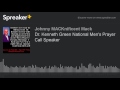 Dr. Kenneth Green National Men's Prayer Call Speaker