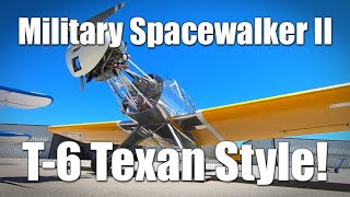 Pat Longs Military Spacewalker II - Experimental Aircraft - T-6 Texan Style!