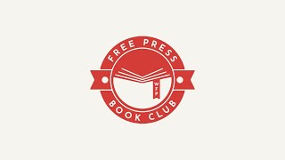Free Press Book Club - The Break