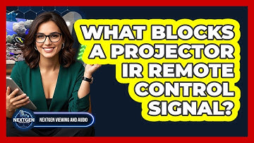 What Blocks A Projector IR Remote Control Signal?