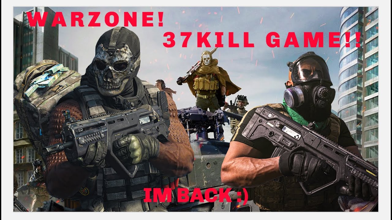 IM BACK!! Warzone 37 kill game:) NEW PR - YouTube