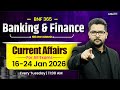Banking & Finance | BNF 365 Current Affairs 16-24 Jan 2026 For All Exams | By Veer Ashutosh Sir
