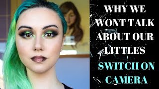 Our Littles | Dissociative Identity Disorder | Switch On Camera