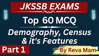 60 MCQ 👉 Demography, Census & its Features 👈 By Reva Mam || JKSSB EXAMS - FAA /VLW / JA