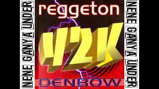 REGGETON Y2K DENBOW (2000) [CD COMPLETO][MUSIC ORIGINAL]