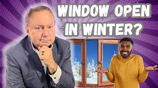 FREEZE or FRY? Should You Keep a Window Open in WINTER?