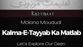 Download Lagu Agar Tum Kalma e Tayyab Ka Matlb Janty Ho - Molana Moududi MP3