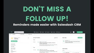 Set quicker reminders for sales follow ups with Salesdash CRM