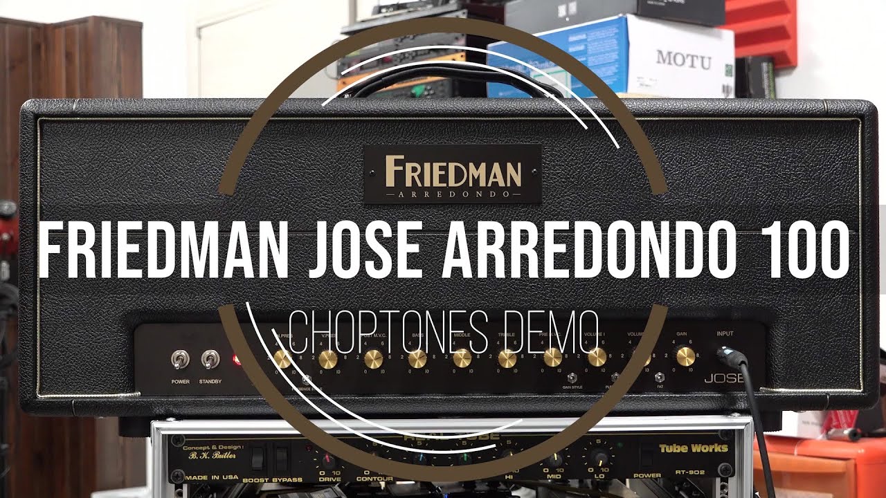 Friedman Jose Arredondo Amp | Playthrough Demo