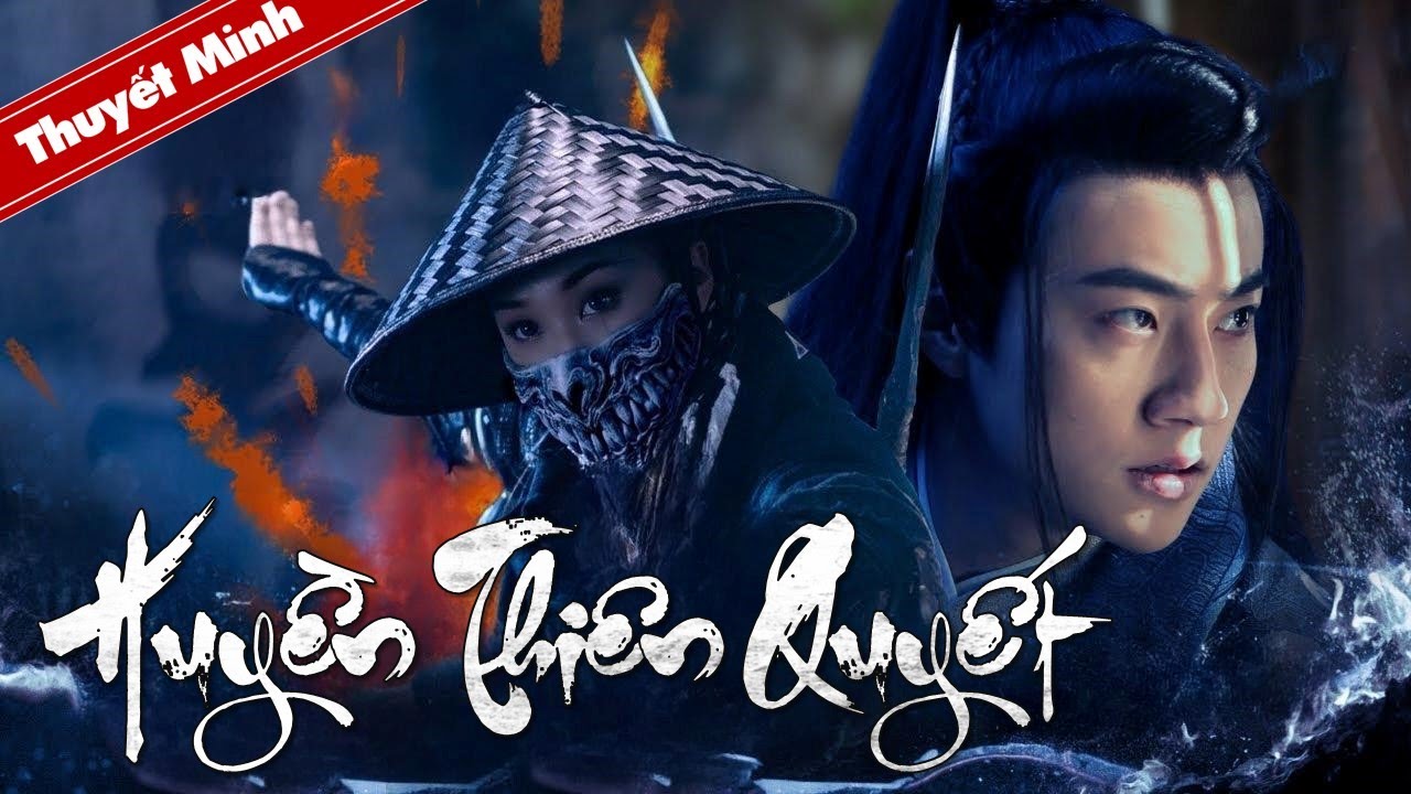 HUYỀN THIÊN QUYẾT | Siêu Phẩm Cổ Trang Kiếm Hiệp Trung Quốc Cực Đỉnh | PHIM HAY 2023