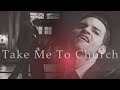 Elijah Mikaelson [The Originals] - Take Me To Church [3x13]