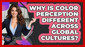Why Is Color Perception Different Across Global Cultures? - Graphic Design Nerd