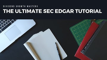 SEC Edgar Search Tutorial: How To Find SEC Filings