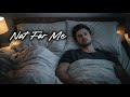 [EN] Not For Me | Emotional Pop | One Night, Different Story