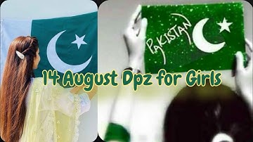 14 August dp photos| independence day dp pictures for girls