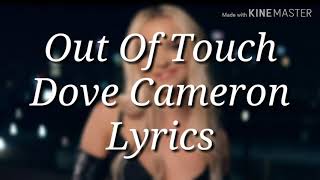 Out Of Touch (Dove Cameron) Lyrics Resimi