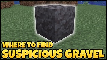 Where To Find SUSPICIOUS GRAVEL In MINECRAFT