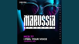 Video thumbnail of "MCB 77 - I Feel Your Voice (Radio Edit)"