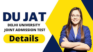 Full details about DU JAT Exam || #dujatexam #delhiuniversity #eligibilitycriteria #mbatours