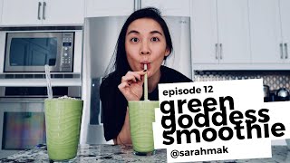 Ep 12: SMOOTHIE SATURDAYS | Green Goddess Smoothie