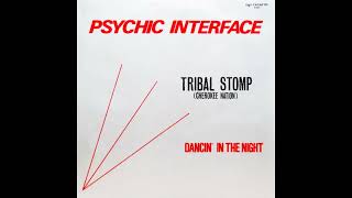 Psychic Interface   Dancin' In The Night 12'' Version