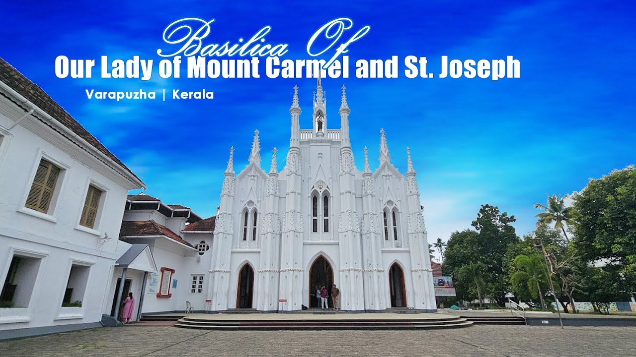 Basilica of Our Lady of Mount Carmel and St. Joseph | Varapuzha | Kerala | India