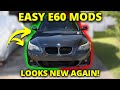 3 Easy E60 MODS to make your car look NEW again!