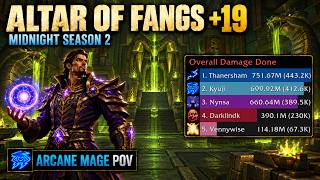 412K Overall Arcane Mage M+ POV | +19 Altar of Fangs | Midnight S2