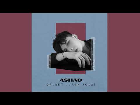 ASHAD — Qalady jurek solai (prod.by SHVRINGVN)(Audio)