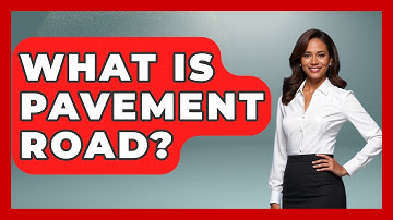 What Is Pavement Road? - Civil Engineering Explained