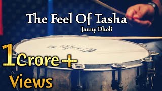 THE FEEL OF TASHA - Puneri Dhol Tasha - Janny Dholi chords