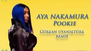 Aya Nakamura - Pookie (Gürkan Uyanıktürk Remix) Resimi