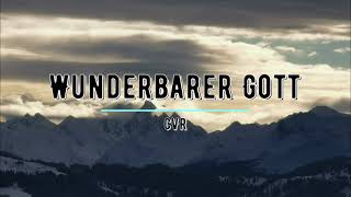 Vignette de la vidéo "CVR - Wunderbarer Gott"