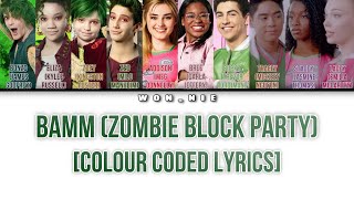 BAMM (Zombie Block Party) By ZOMBIES (Colour Coded Lyrics)