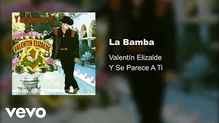 Video thumbnail of "Valentín Elizalde - La Bamba (Audio)"