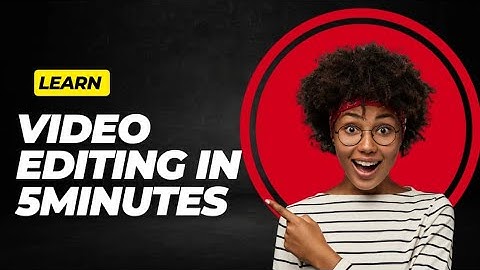 Learn Video Editing in 5 Minutes! (Beginner Friendly 🚀)