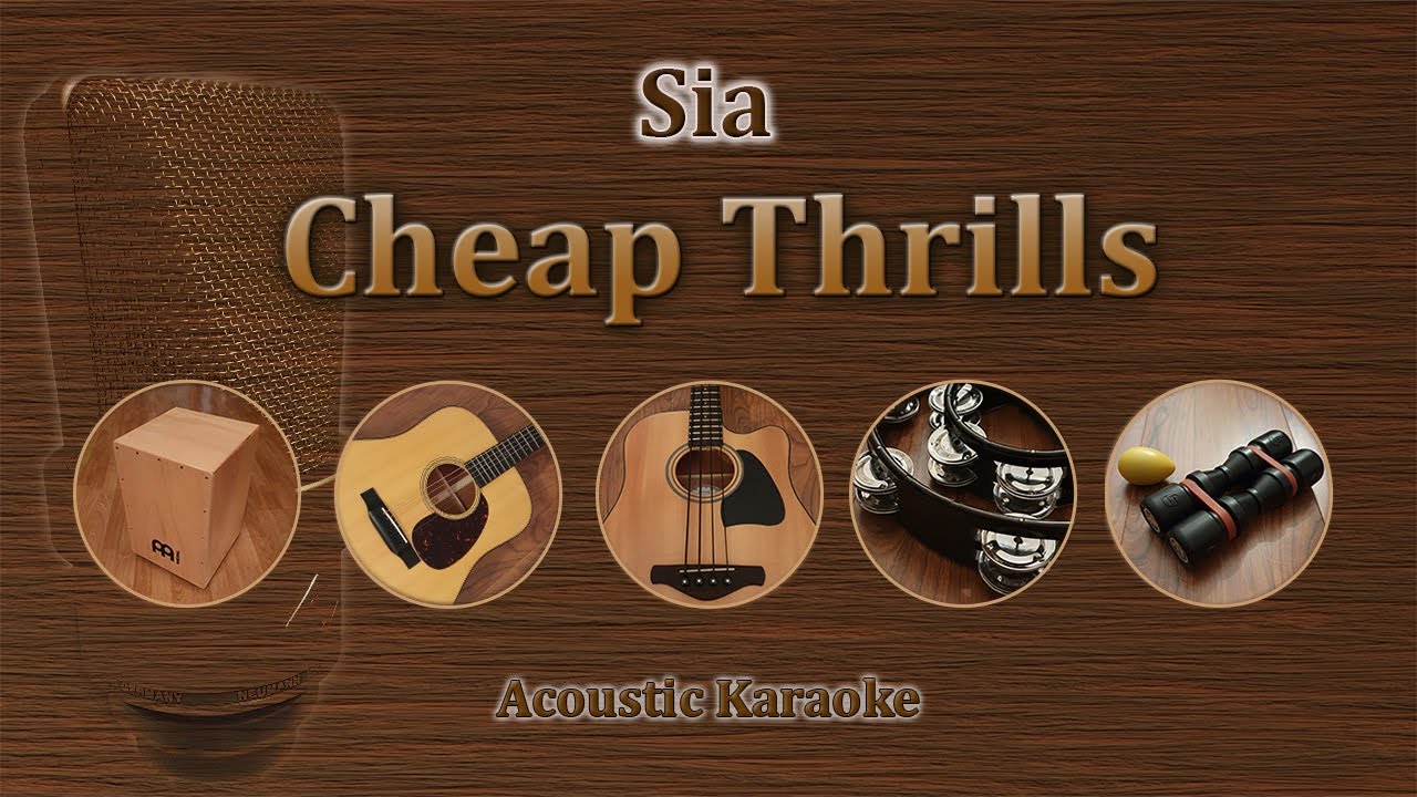 Cheap Thrills Sia (Acoustic karaoke) YouTube