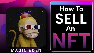 How to Sell an NFT on Magic Eden