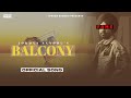 Balcony Official Song Jordan Sandhu Latest Punjabi Songs 2022 New Punjabi Songs 2022 Balcony Official Song Jordan Sandhu Latest Punjabi Songs 2022 New Punjabi Songs 2022