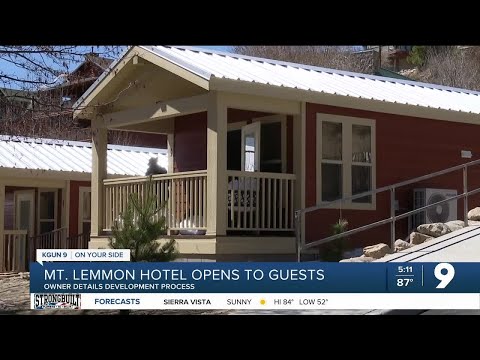 Mt. Lemmon Hotel welcomes first guests