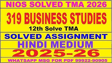 nios Business Studies 319 solved assignment 2025-26 in hindi | nios 319 tma solved 2025-26 12th