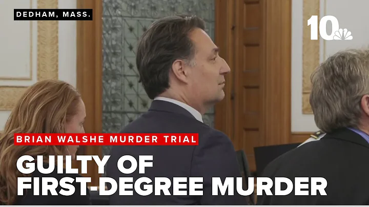 Jury finds Brian Walshe guilty of first-degree murder in death of wife
