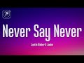 Justin Bieber Never Say Never Lyrics Ft Jaden Smith 1080 
