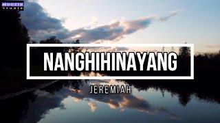 Nanghihinayang - Jeremiah (Lyrics Video) with English Translation