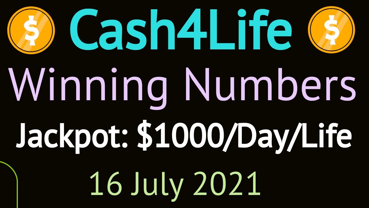 Cash4Life Winning Numbers Friday 16 July 2021 Cash 4 Life Drawing cash4life-winning-numbers-friday-16-july-2021-cash-4-life-drawing
