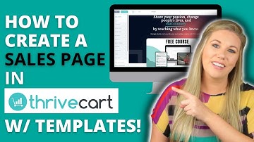 See how EASY it is to Build a Sales Page in ThriveCart (with templates!!)